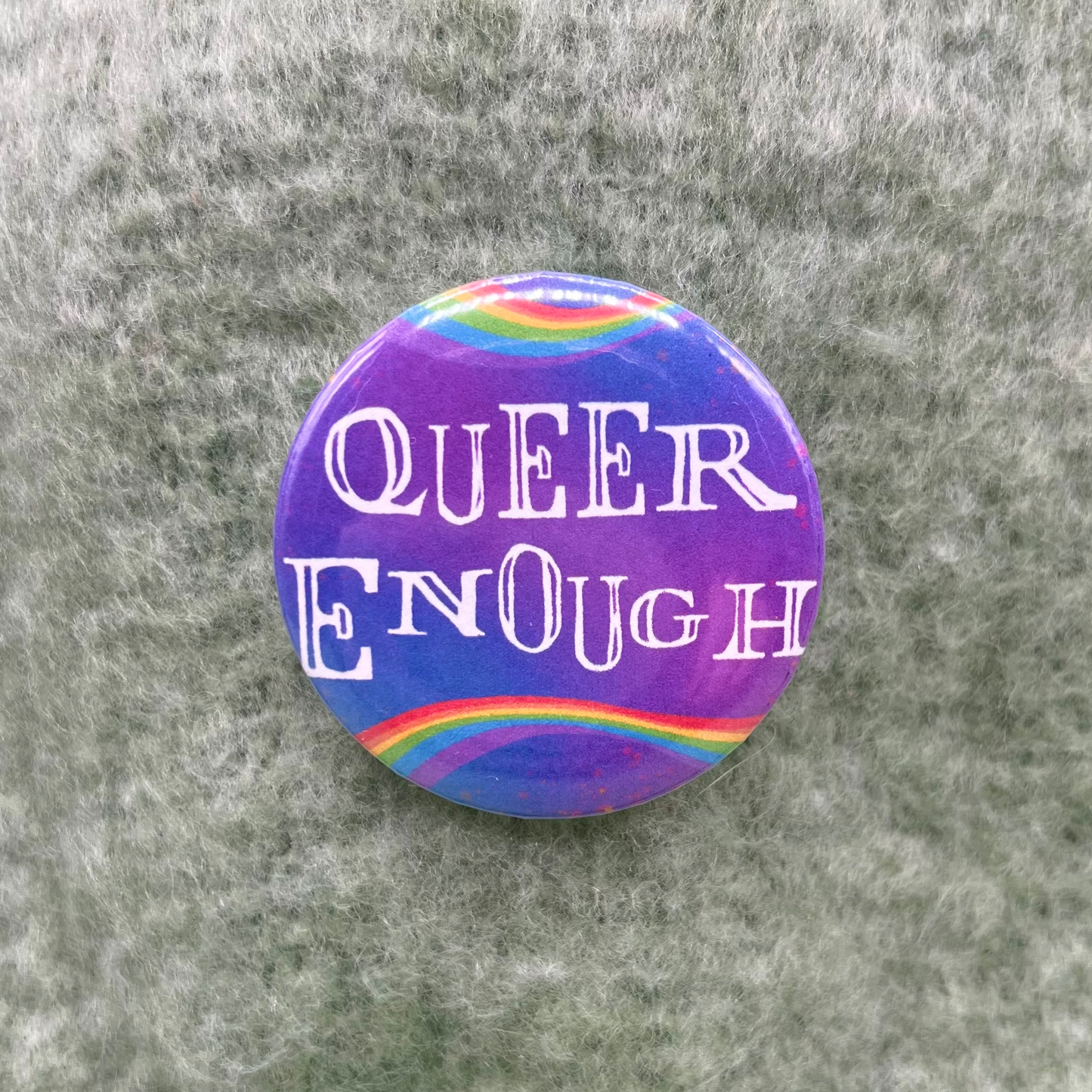 Button: Queer Enough